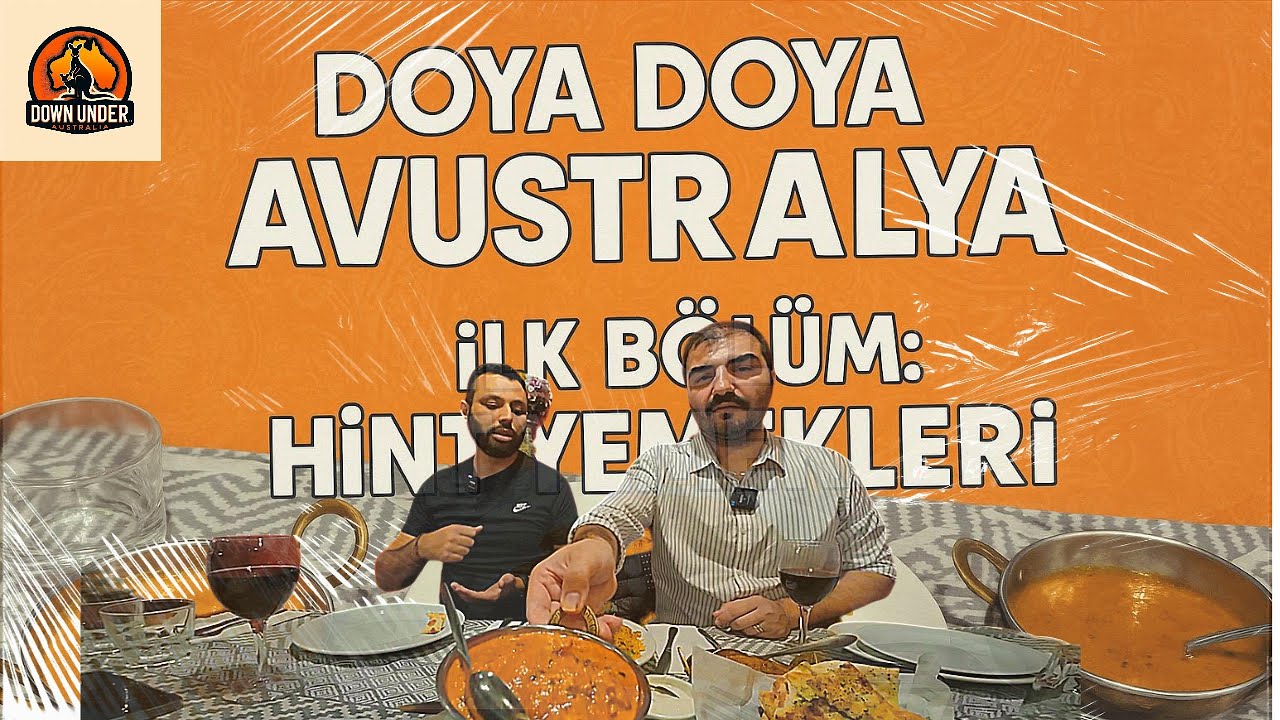 Doya Doya Avustralya | Hint Yemekleri Deneyimi 🇮🇳🍛 | Down Under TV