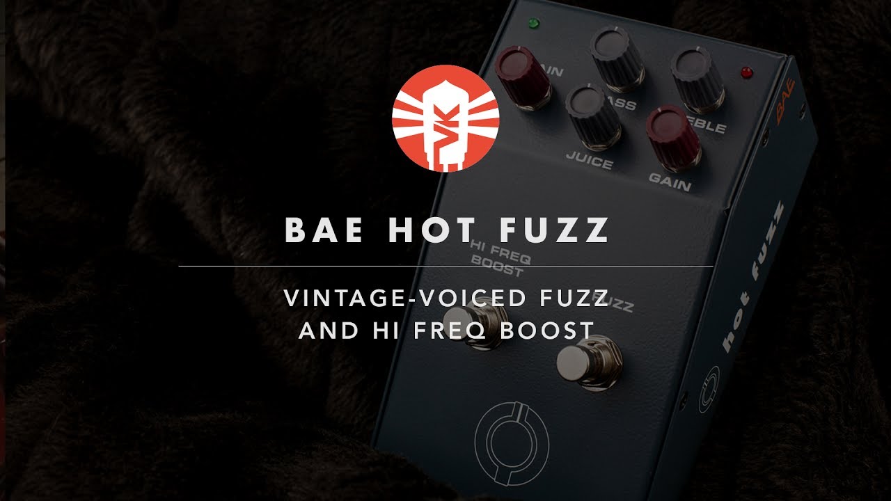 BAE Hot Fuzz Pedal | Guitar Pedal | Vintage King