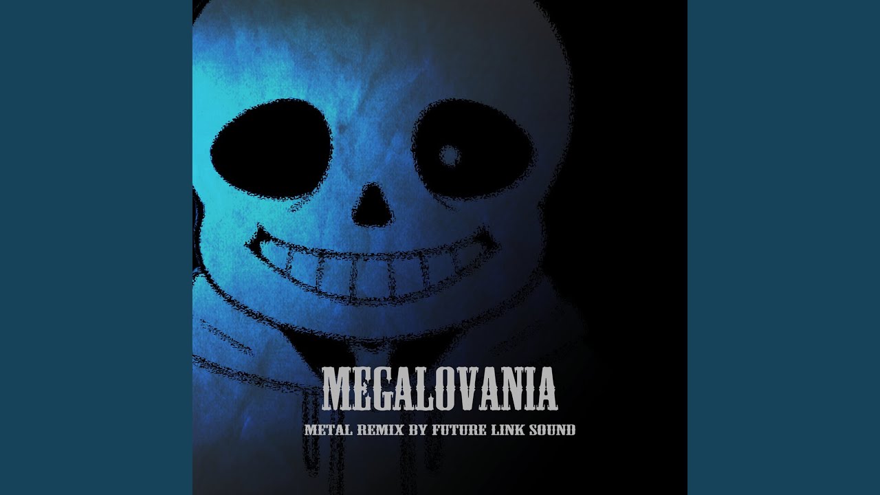 MEGALOVANIA (metal Remix)