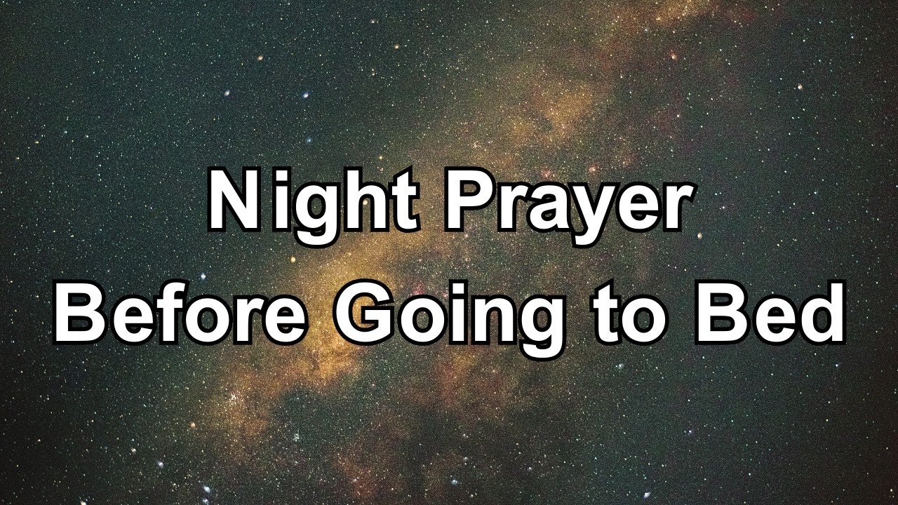 Night Prayer to Release Every Burden to God | A Peaceful Prayer Before Going to Bed