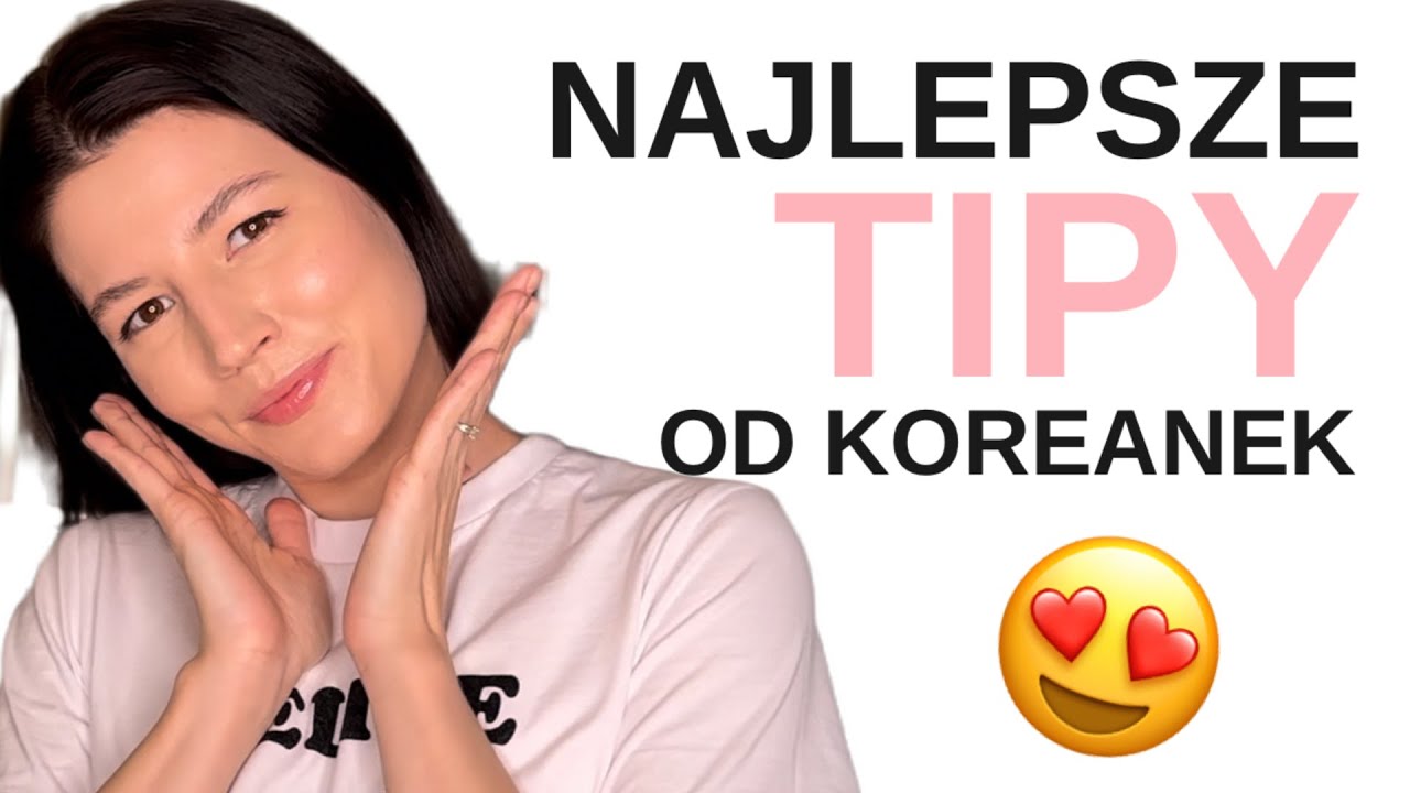 NAJLEPSZE tipy od Koreanek, które ODMIENIĄ Twoją pielęgnację! ❤️ | Agnieszka K-Beauty