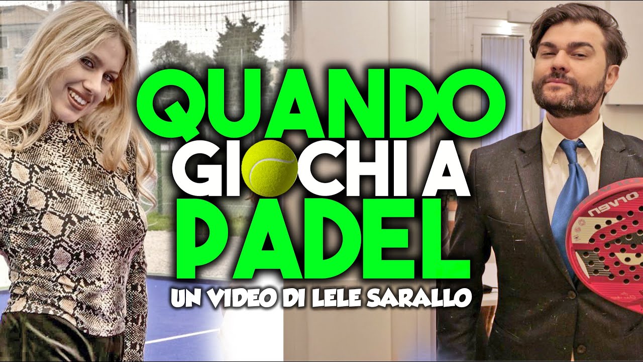 QUANDO GIOCHI A PADEL
