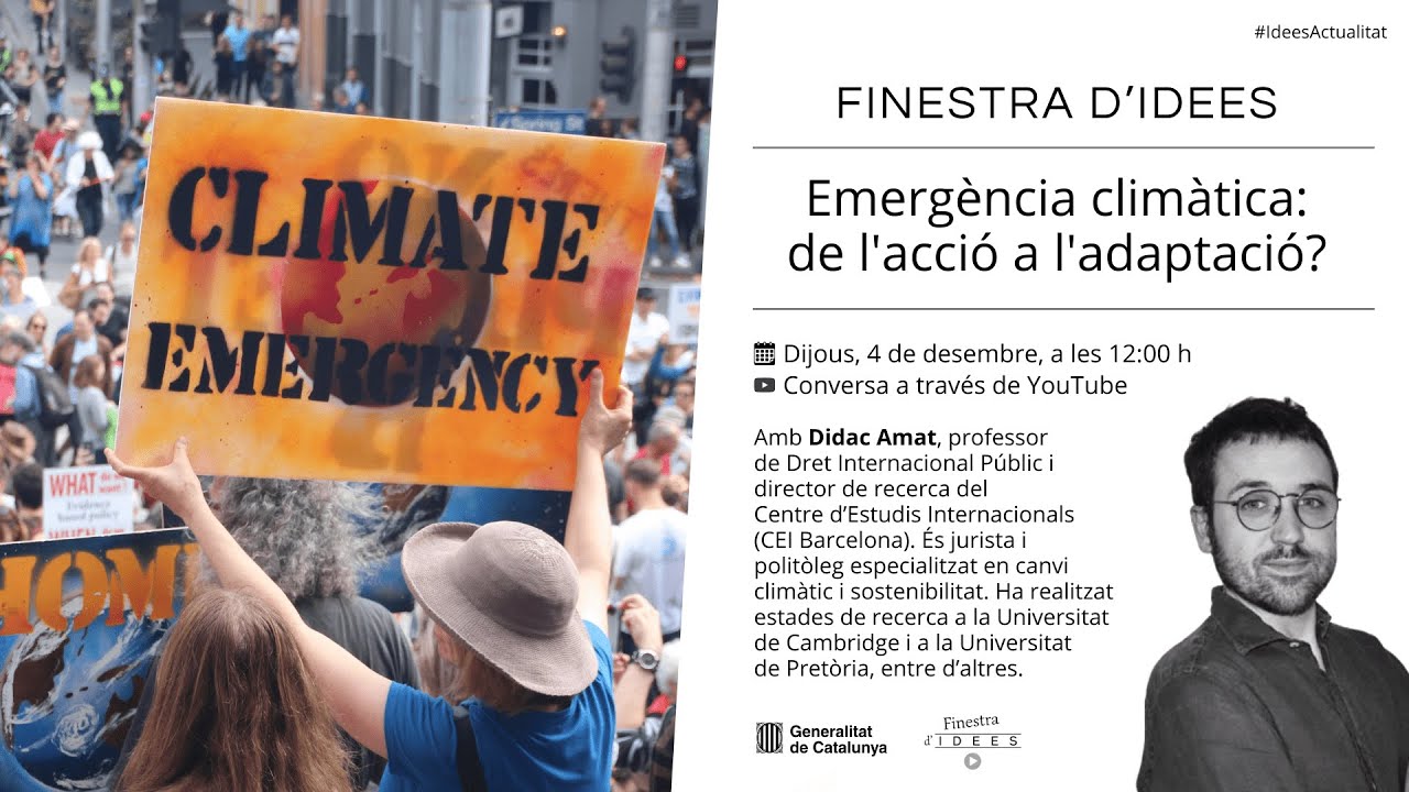 Emergència climàtica: de l’acció a l’adaptació? Conversa amb Didac Amat