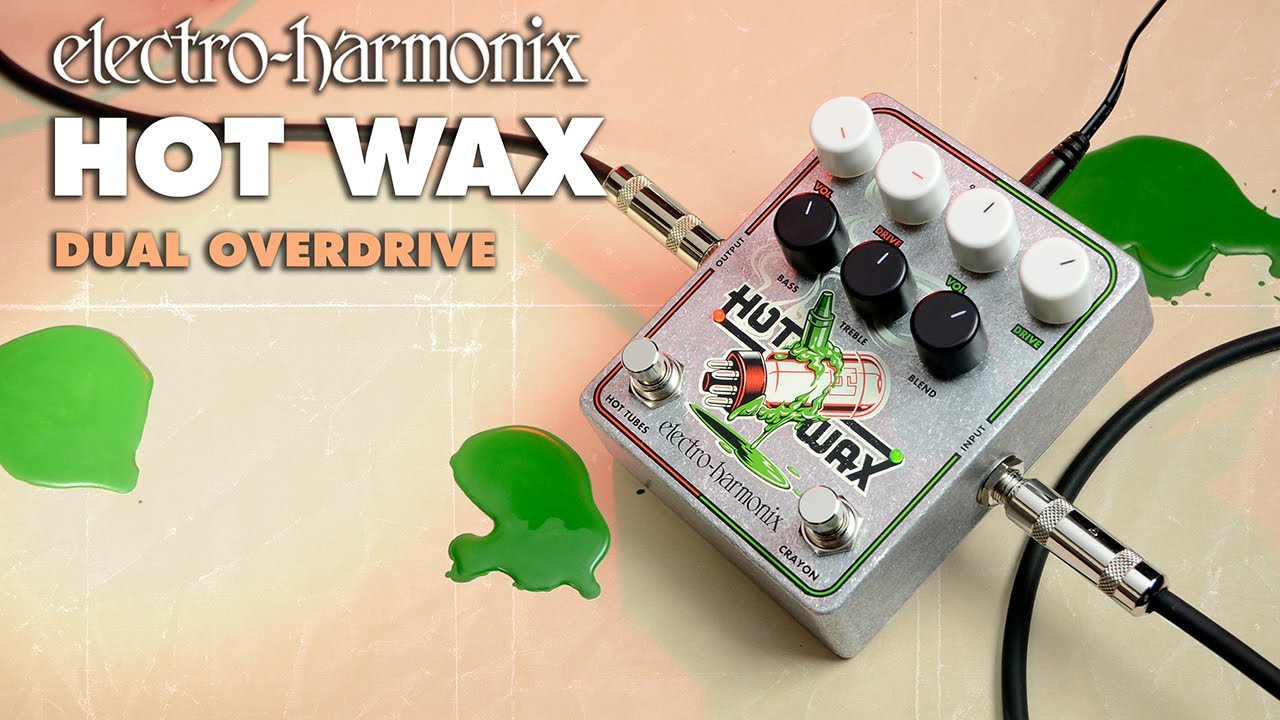 Педаль Electro-Harmonix Hot Wax Dual Overdrive