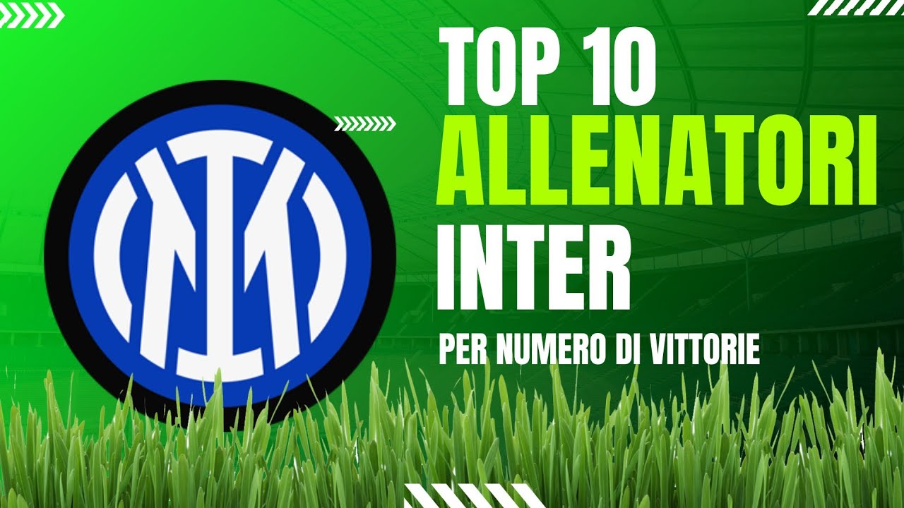 Allenatori pi&ugrave; vincenti nella storia dell'Inter