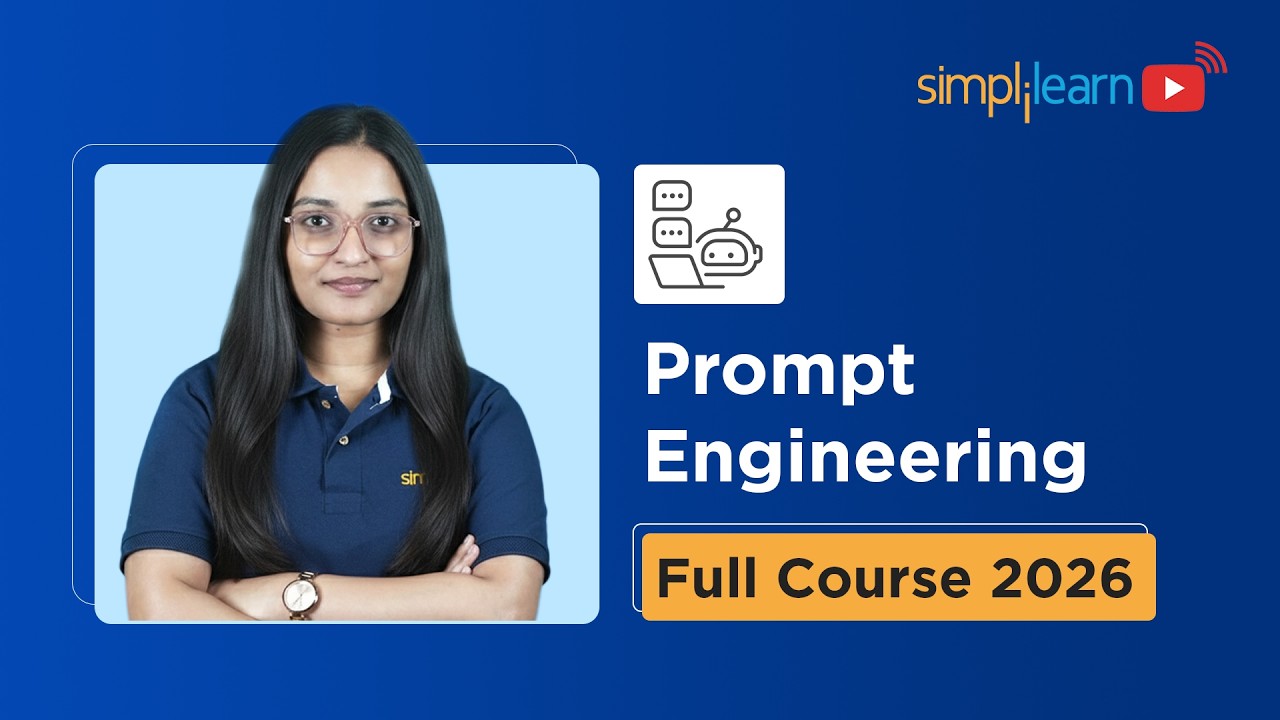 Prompt Engineering Full Course 2026 [FREE] | Prompt Engineering Tutorial For Beginners | Simplilearn
