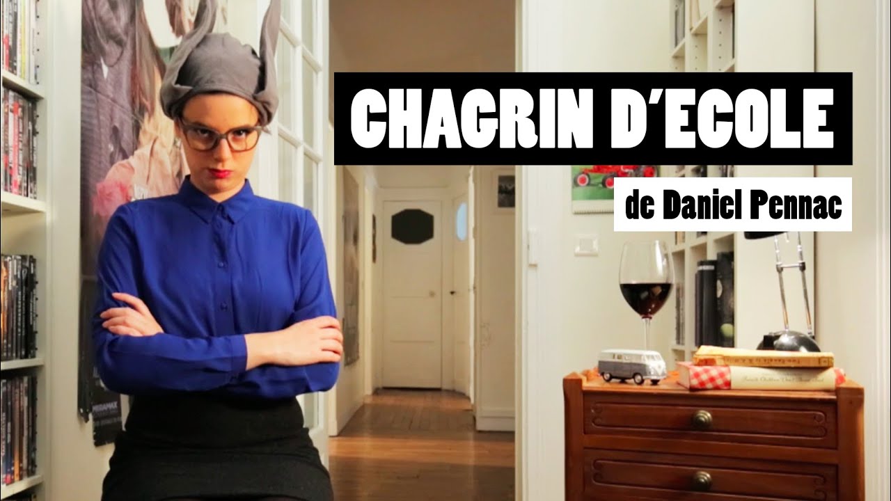 CHAGRIN D'ECOLE DE DANIEL PENNAC - MISS BOOK