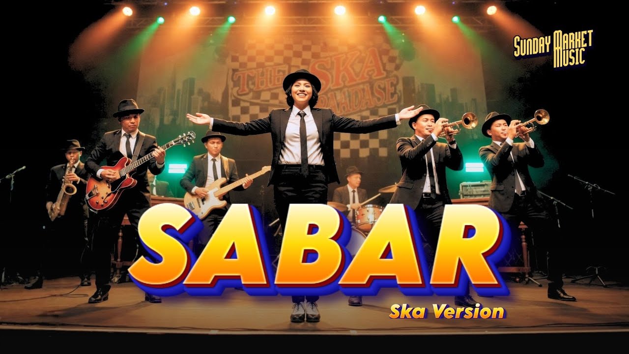 Sadewok - Sabar | Lagu Jawa Tentang Kesabaran & Cinta (Ska Version Lyric Video)