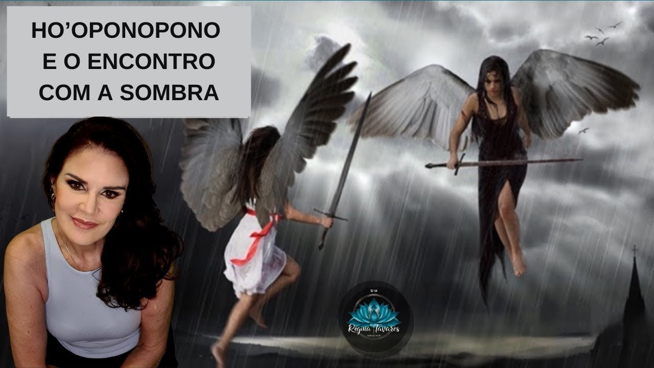HO'OPONOPONO E O ENCONTRO COM A SOMBRA