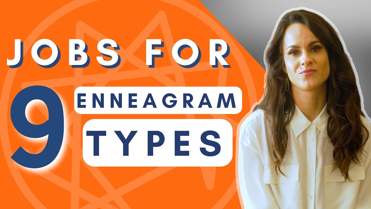 THE BEST CAREER PATH FOR YOU BASED ON YOUR ENNEAGRAM PERSONALITY