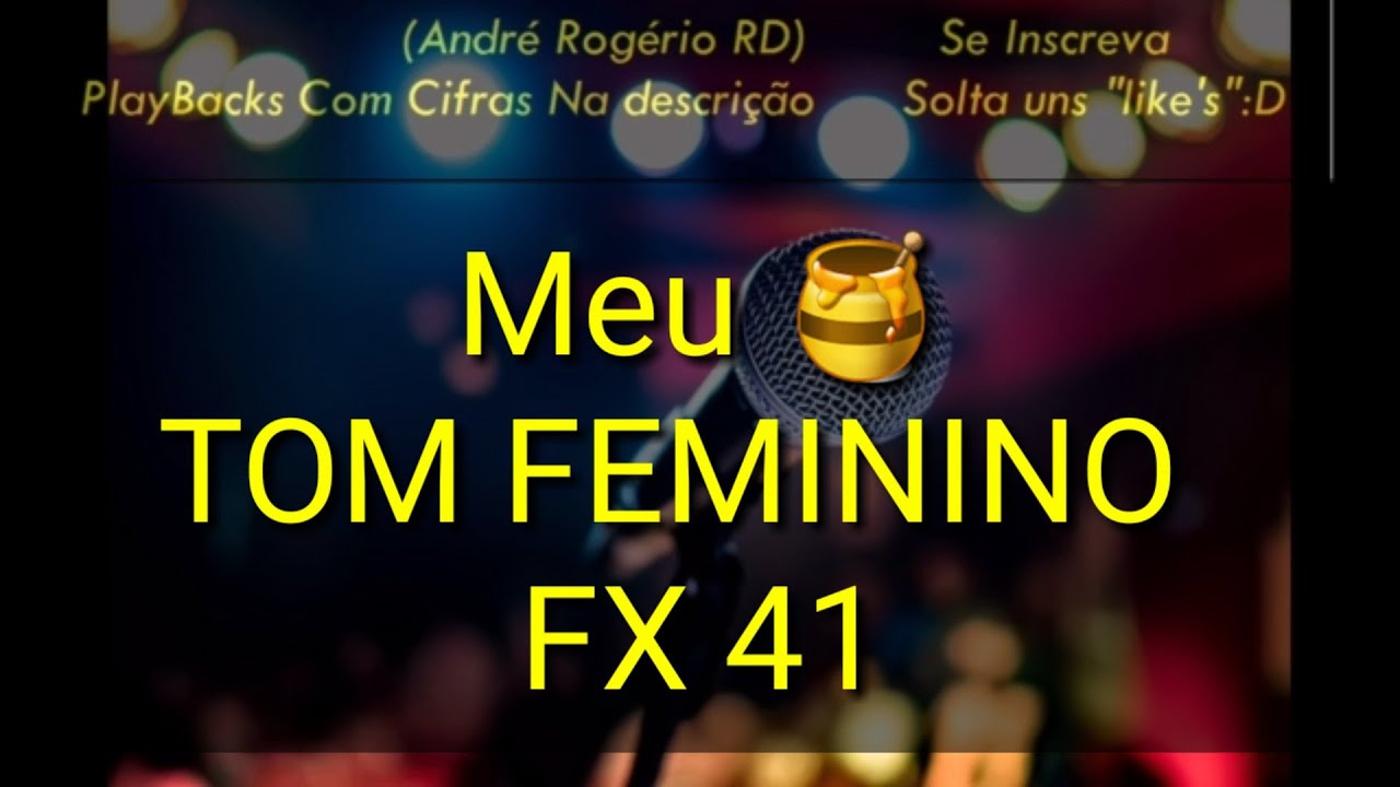 MEU MEL KARAOKE TOM FEMININO