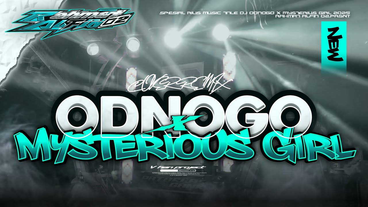 DJ ODNOGO X MYSTERIOUS GIRL FULL BASS FULL PARTY FYP TIKTOK YANG KALIAN CARI CARI ‼️