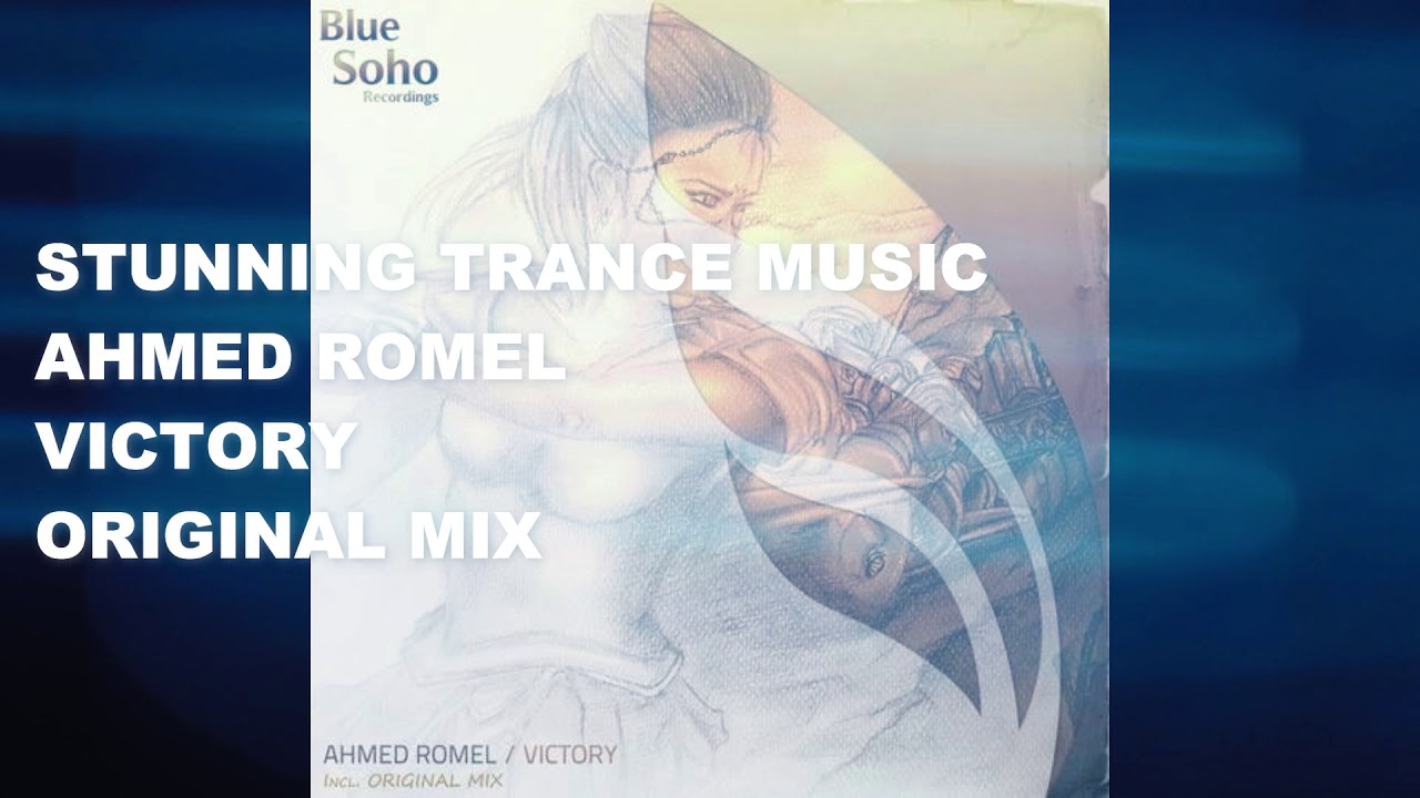 Ahmed Romel - Victory (Original Mix)