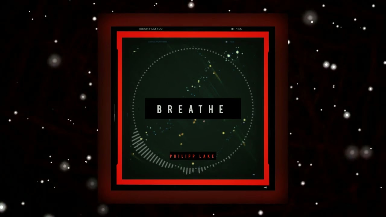 Philipp Lake - Breathe (Original Mix)
