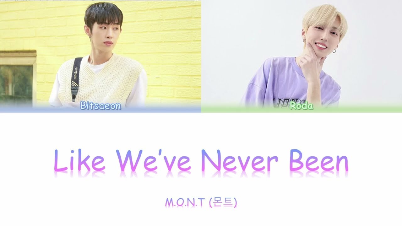 M.O.N.T (몬트) - Like We’ve Never Been (안해봤던것처럼) Lyrics | PEAK TIME TEAM 20:00 | Han/Rom/Eng
