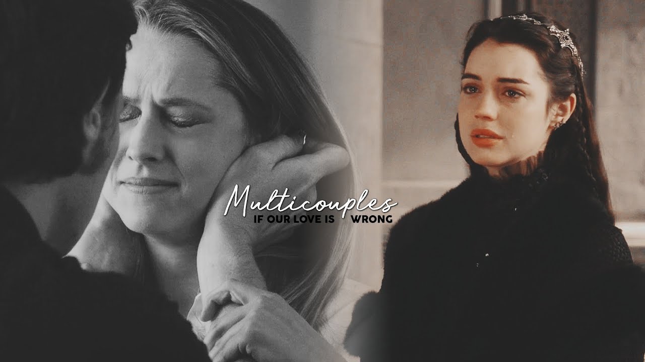 Multicouples | If Our Love Is Wrong (17k)