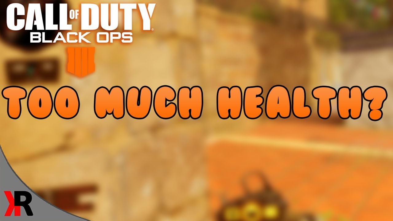 Does Black Ops 4 Have Too Much Health?