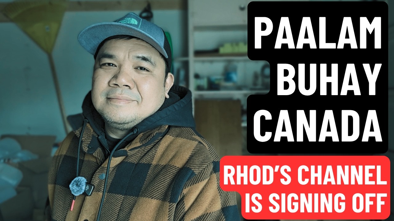 PAALAM BUHAY CANADA | RHOD'S CHANNEL IS SIGNING OFF