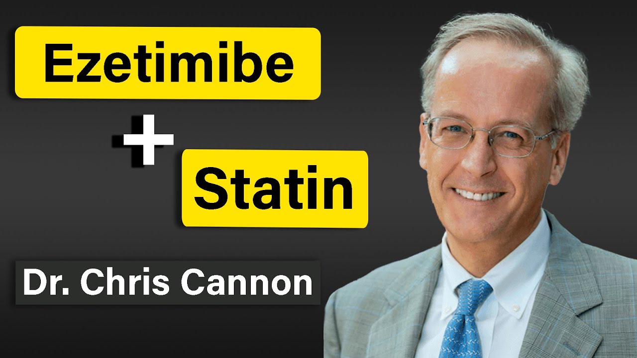 Ezetimibe + Statin: RACING Study w/ Dr. Chris Cannon (E11)