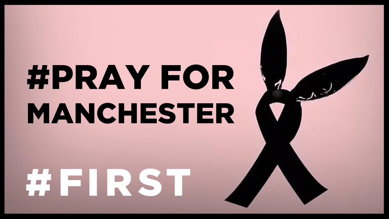 #FIRST Live over aanslag Manchester #PRAYFORMANCHESTER