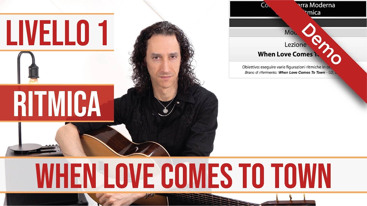 When Love Comes To Town - Lezione Demo