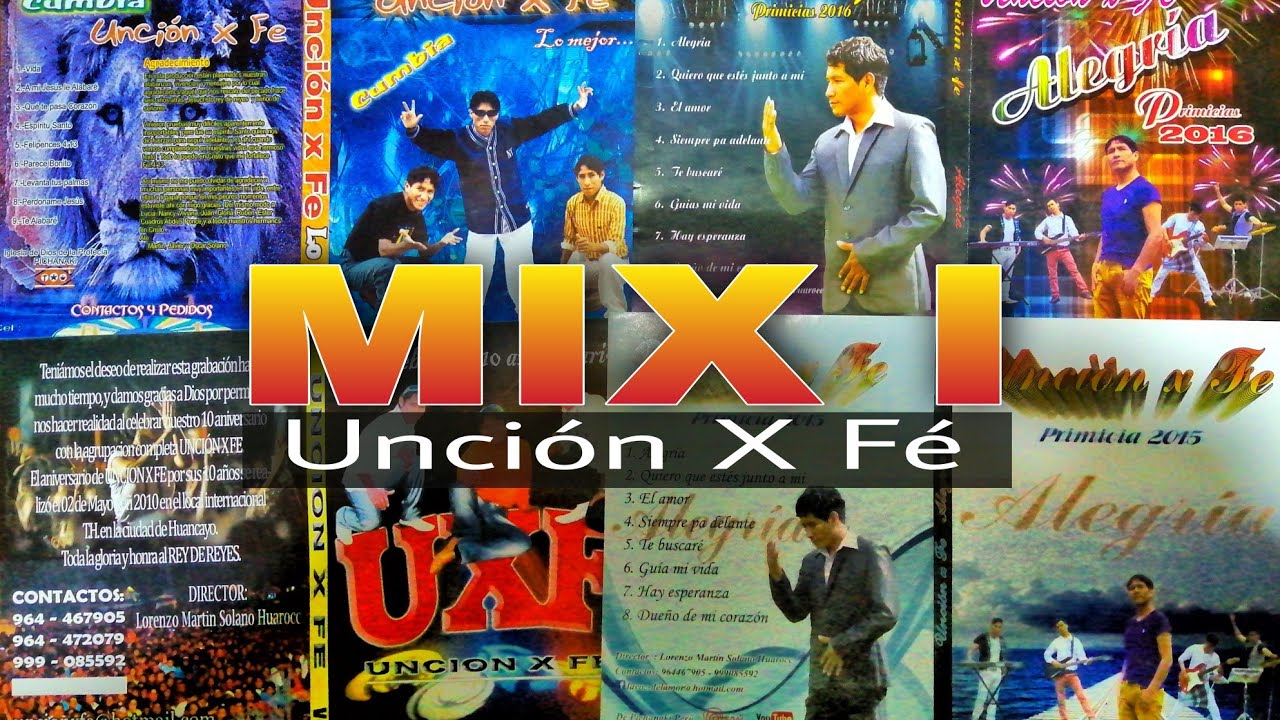Unción X Fé - MIX I - Siempre para Adelante y nunca para atrás ( Cumbia Cristiana 2021)