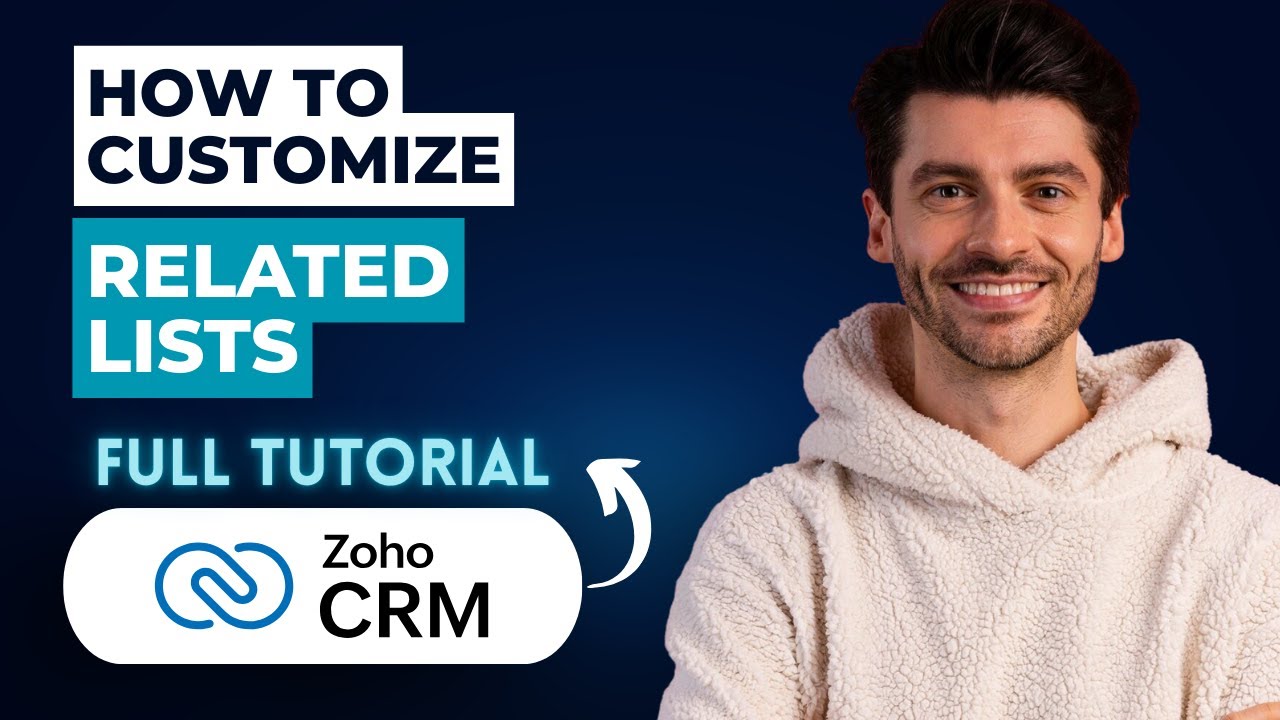 How to Customize Related Lists in Zoho CRM [2026 Full Guide]