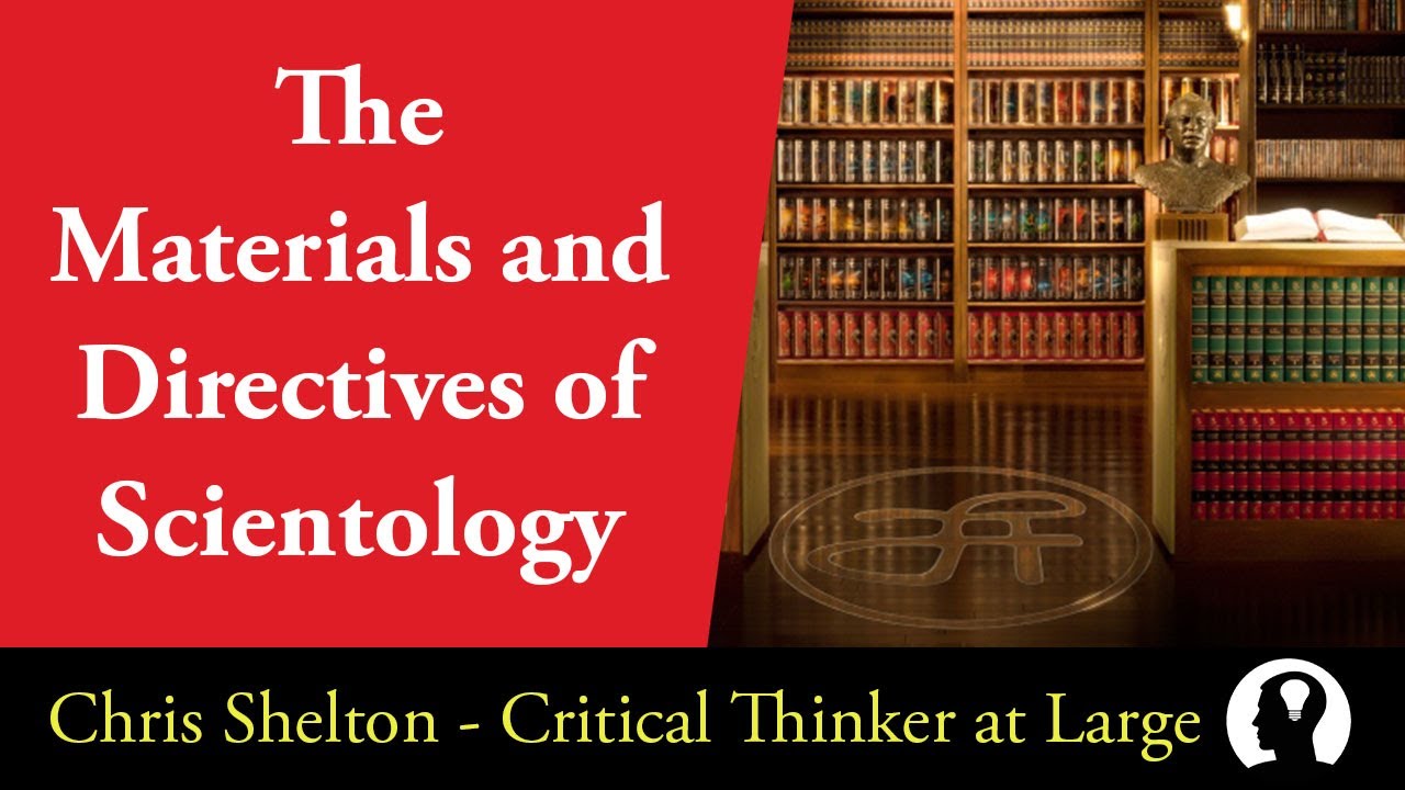The Materials and Directives of Scientology