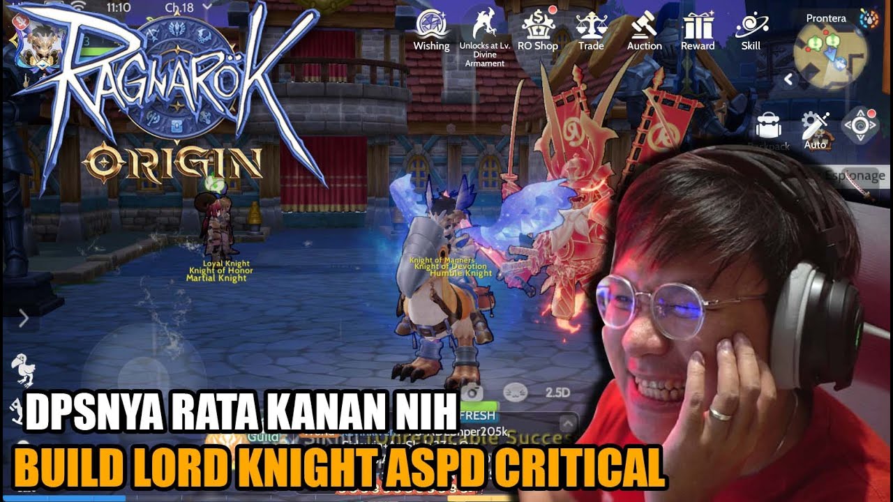BUILD LORD KNIGHT CRIT ASPD 80 + SAKIT BANGET SUMPAH ! RAGNAROK ORIGIN !
