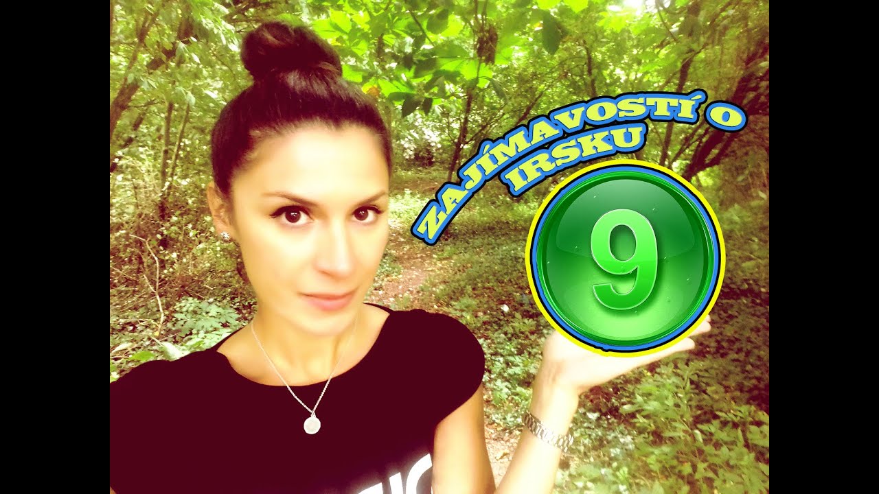 9 ZAJÍMAVOSTÍ O IRSKU - VĚDĚLI JSTE ŽE.....?