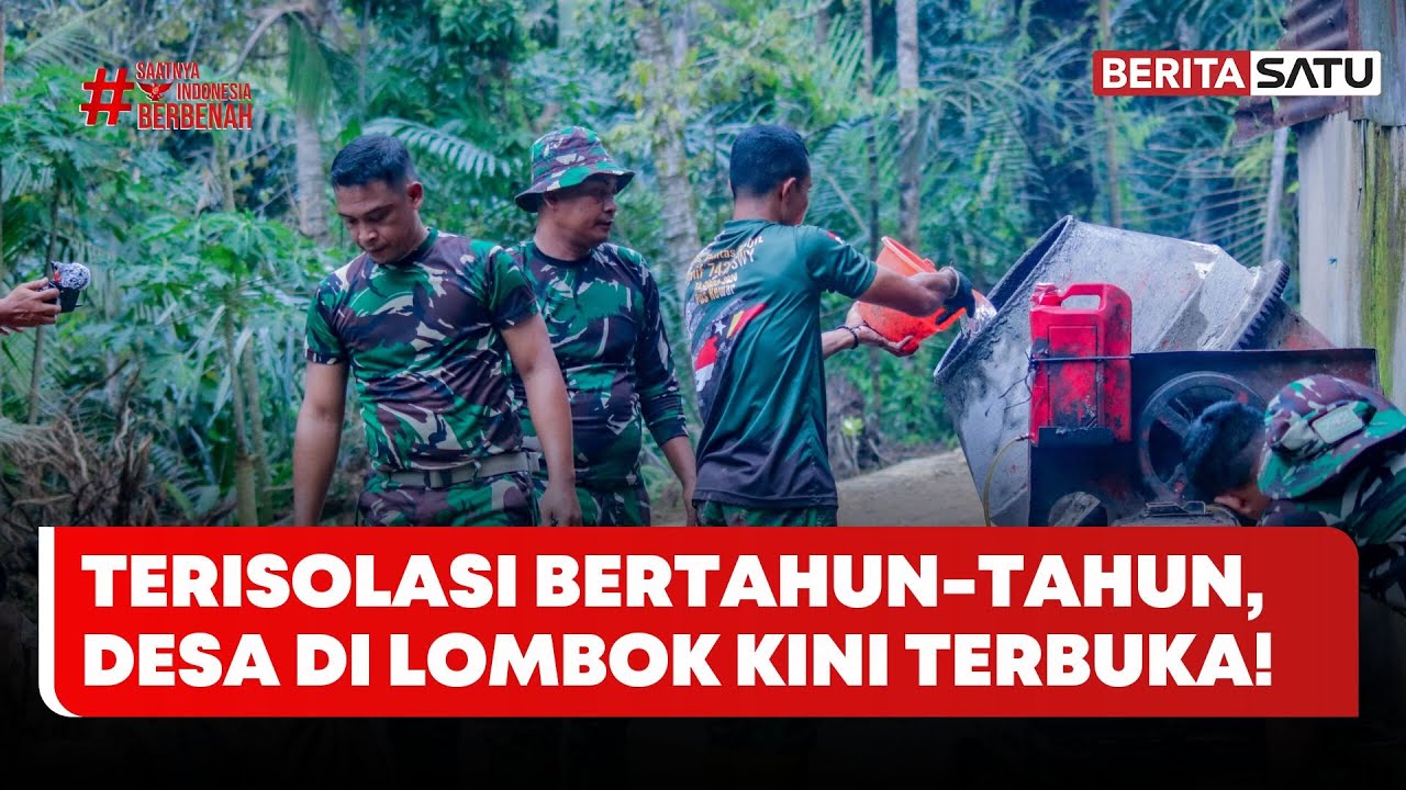 Kodim 1606 Mataram Buka Akses Desa Terpencil di Lombok Barat #Beritasatu