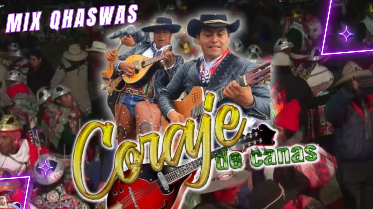 Corajes de Canas - MIX QHASWAS │En concierto 2023 🎵🔥