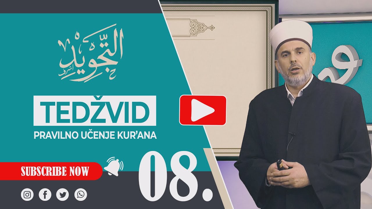 TEDŽVID - PRAVILNO UČENJE KUR'ANA (08 IDGAMU MEAL GUNNEH)