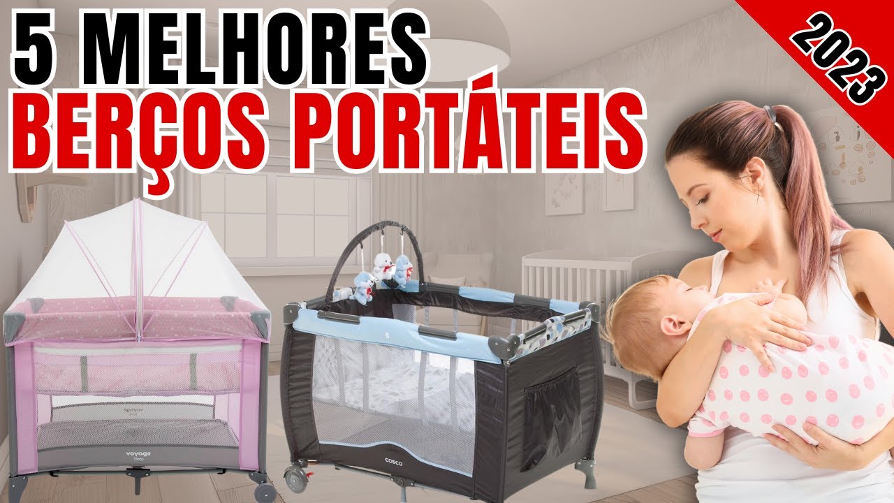 5 Melhores BERÇOS PORTÁTEIS 2023 | BERÇO CERCADINHO 2023 | MELHOR BERÇO PORTÁTIL | BERCO PORTATIL