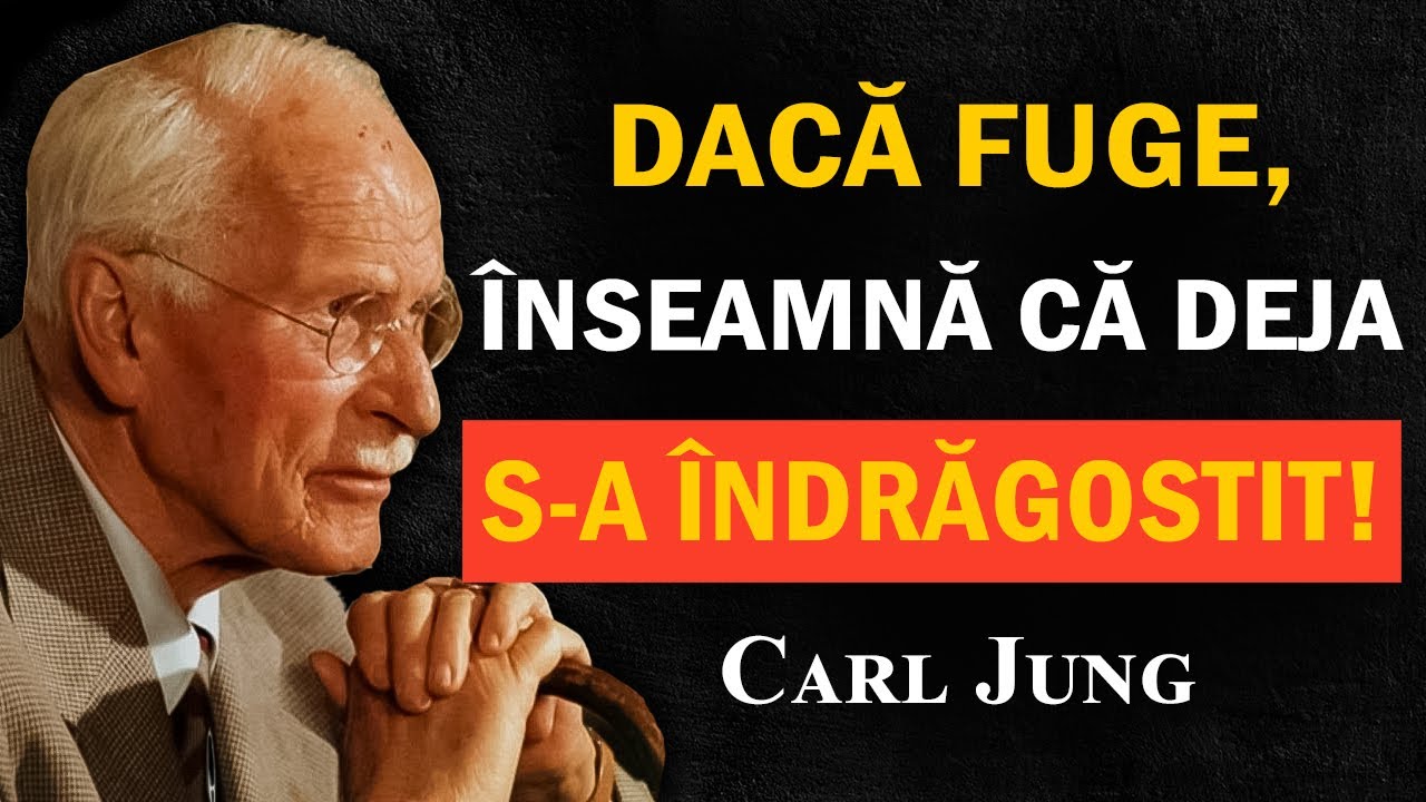 Dacă face asta, te dorește atât de mult încât încearcă să reziste | Carl Jung
