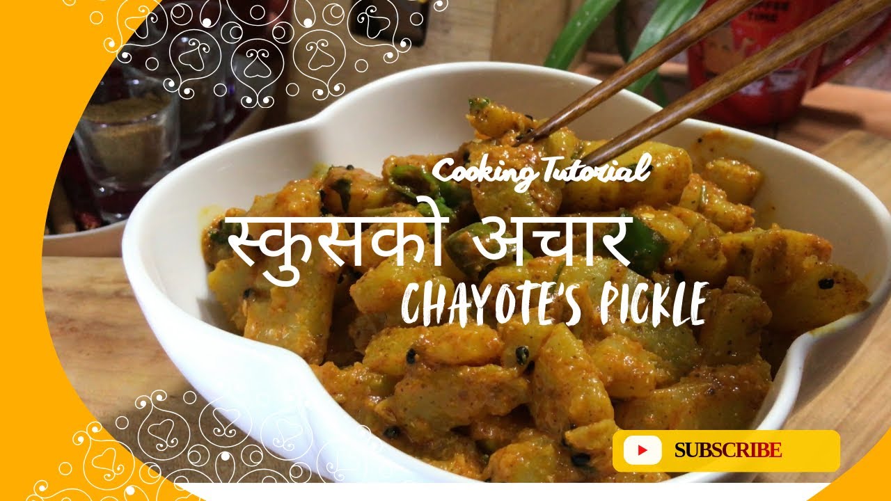 स्कूसको अचार || Homemade Delicious Chayote Pickle