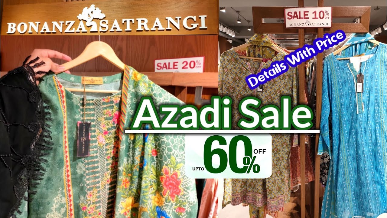 Bonanza Satrangi sale 2022 | Bonanza satrangi pret collection Sale 2022 | Azadi Sale 2022