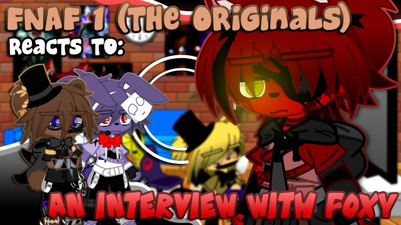 Реакция FNAF 1 на серию интервью FNAF (j-gems) | ЧАСТЬ 5 | (Foxy) | FNaF