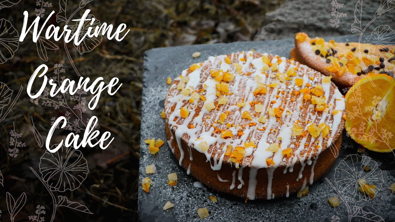 Scottish Wartime Orange Cake recipe no butter sponge