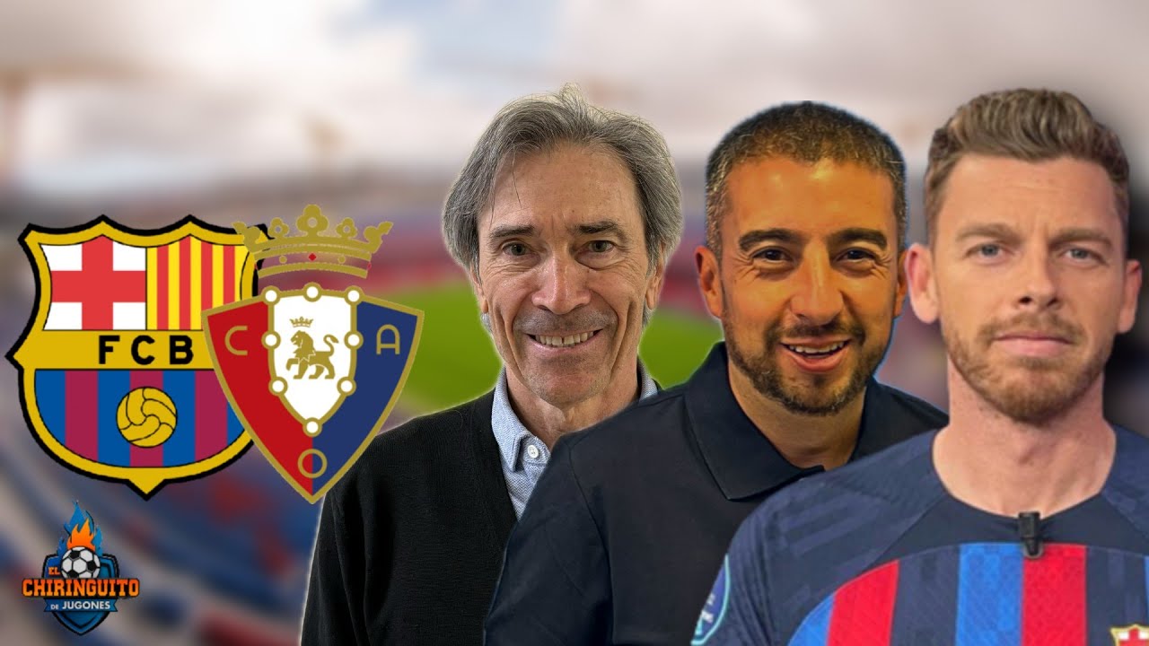 ⚽ BAR&Ccedil;A-OSASUNA | Chiringuito Live
