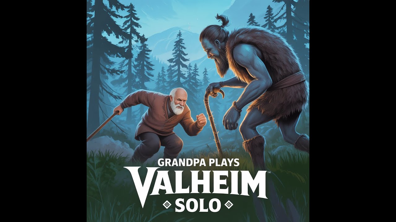 Grandpa Plays Valheim Solo 25