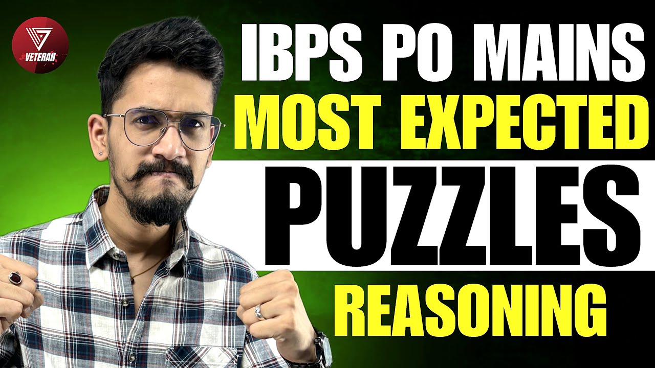 Most Expected Puzzles| IBPS PO Mains 2024 | Yashraj Sir | Veteran