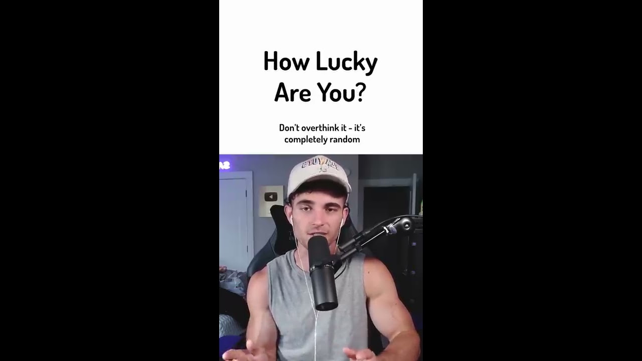 How lucky are you?