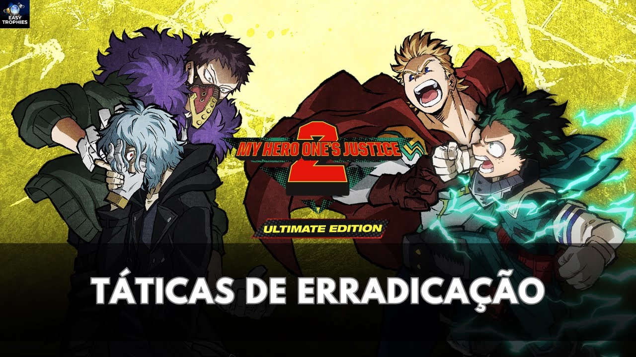 MY HERO ONE'S JUSTICE 2 - Missão: Táticas de Erradicação