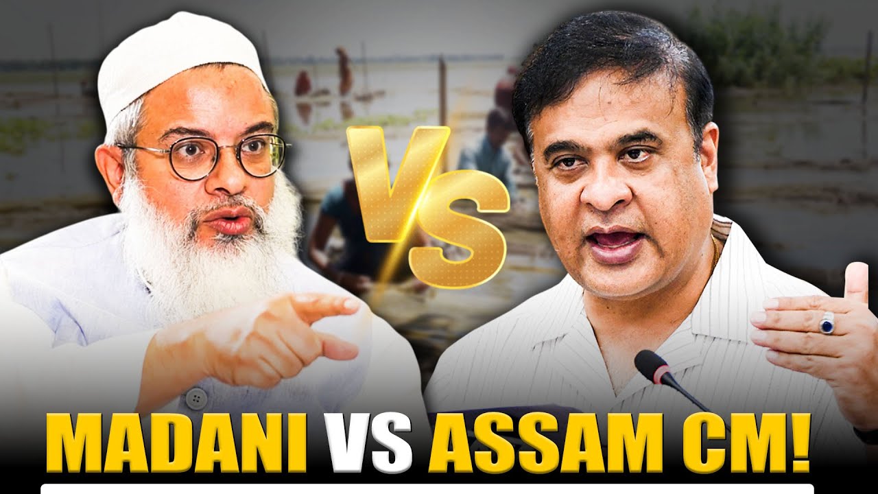 Mahmood Madani SLAMS Assam CM | Accuses of Targeting Muslims & Ignoring SC Guidelines