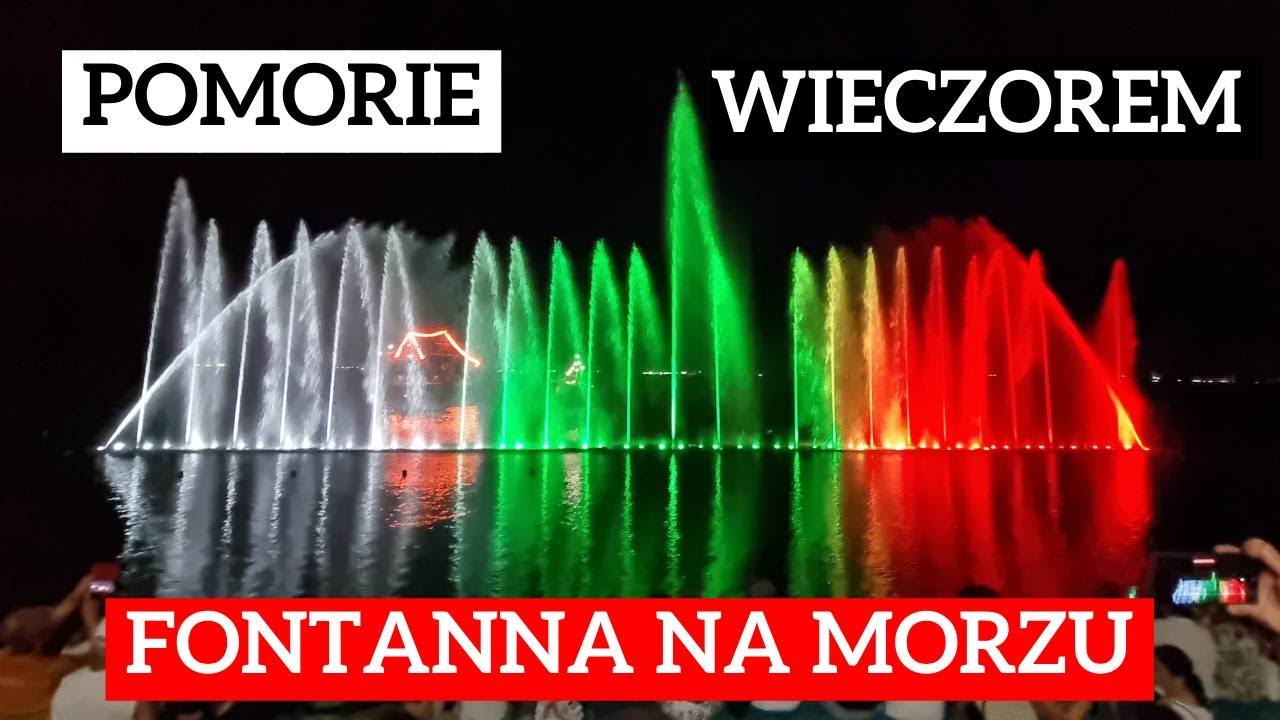 POMORIE - fontanna na MORZU!!🌙 Spacer wieczorem. Czy może konkurować ze Słonecznym Brzegiem?