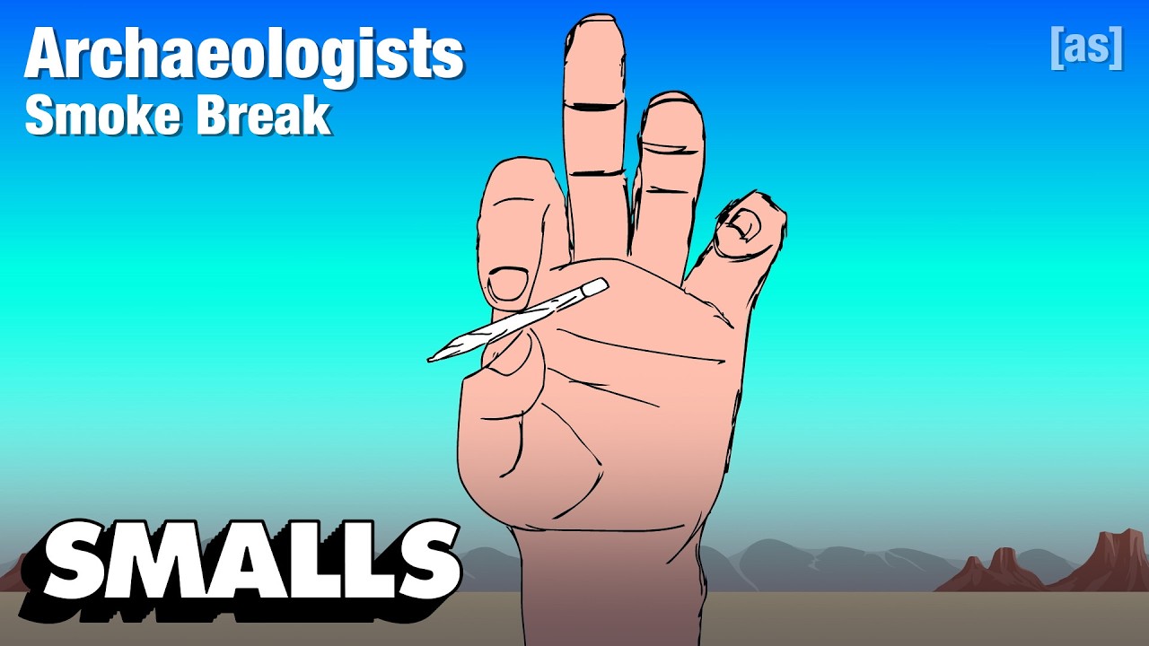 Archaeologists 02: Smoke Break | adult swim smalls