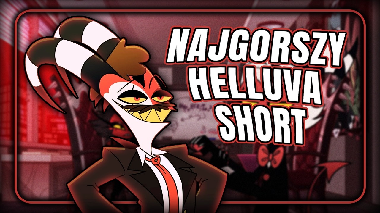 Najgorszy Helluva Short jaki powstał! | Analiza Helluva Shorts 8