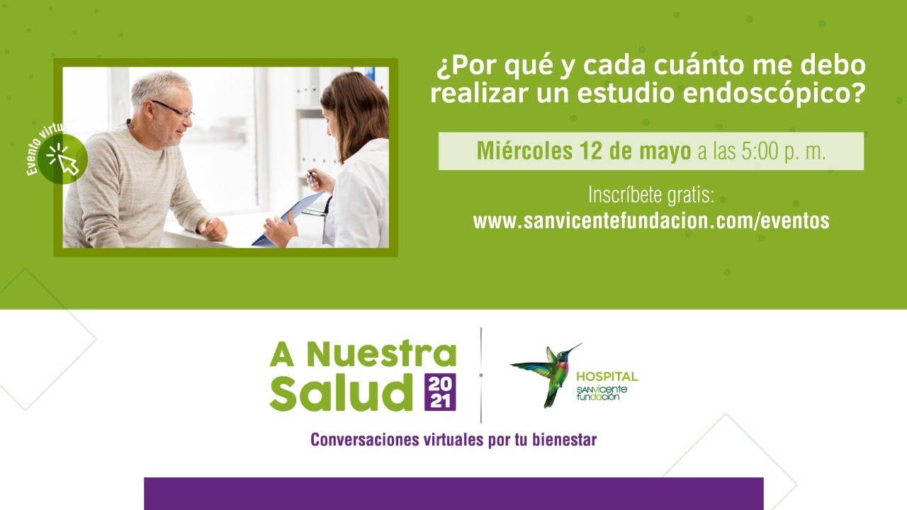 A Nuestra Salud: ¿Por qué y cada cuánto me debo realizar un estudio endoscópico?