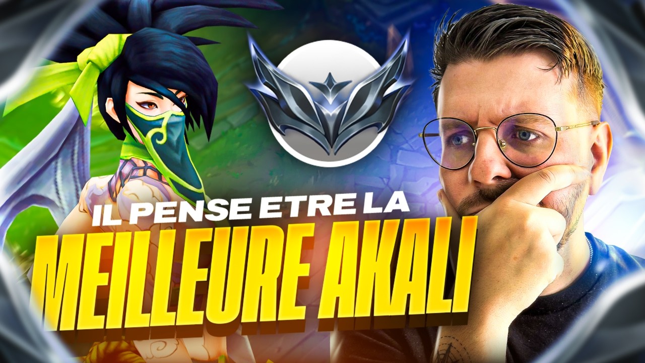 IL PENSE ETRE LA MEILLEURE AKALI D'EUROPE MÉCANIQUEMENT (IL EST SILVER) IL SE FAIT REALITY CHECK !